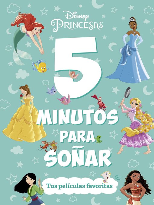 Title details for 5 minutos para soñar. Tus películas favoritas by Disney - Available